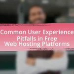Common User Experience Pitfalls in Free Web Hosting Platforms