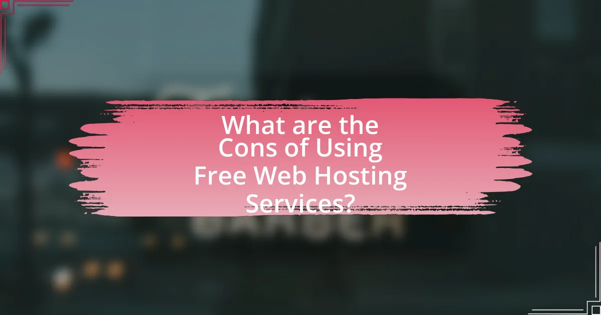 What are the Cons of Using Free Web Hosting Services?