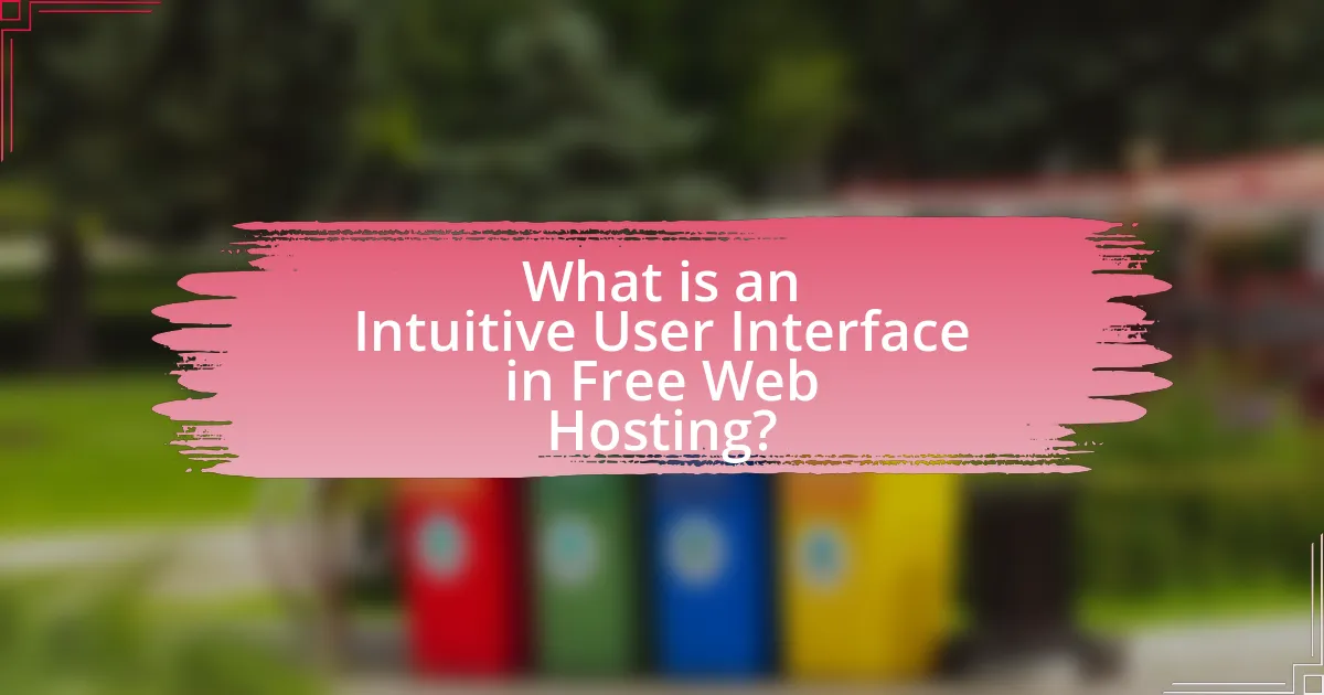 What is an Intuitive User Interface in Free Web Hosting?